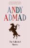 The Collected Stories of Andy Admas