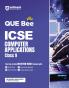 Arihant QUE Bee ICSE Computer Applications Question Bank For Class 9