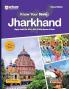 KNOW YOUR STATE JHARKHAND