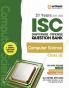 Arihant ISC Chapterwise Topicwise Question Bank Computer Class 12 | 21 Years Solved Papers (2025–2001) | Includes 3 Sample Papers | Value Points Concept Enhancer and Common Mistakes | For Exam 2025-26