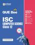 QUE BEE ISC COMPUTER SCIENCE 12TH CLASS