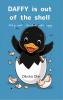 DAFFY is out of the shell - Don’t go inside – it’s a transformative voyage