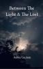 Between The Light & The Lost