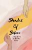 Shades Of Solace A collection of thoughts and emotions