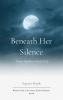Beneath Her Silence-Some Shadows Don’t Fade