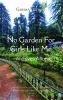 No Garden For Girls Like Me Archives Aflame