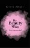The Beauty Within - Heal Grow and Love thyself