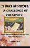 21 Days of Verses: A Challenge of Creativity. - Poetic discovery of vivid and versatile collection of poems.