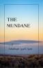 THE MUNDANE