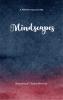 Mindscapes - A potpourri of endless thoughts of a restless mind