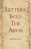 Letters Into The Abyss Fragments of a Restless Heart