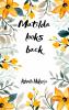 Matilda looks back