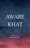 AWARE KHAT - Poems for teenagers