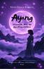 Ayang-Verses of Her Home and Everything in Between