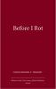 Before I Rot-A testament of deliverance from feelings