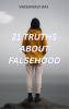 21 Truths about Falsehood