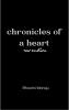 chronicles of a heart - raw emotion