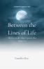 Between the Lines of Life - Poems on the Silent Spaces That Shape Us