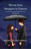 Woven from Strangers to Forever - A poetic journey of how two hearts became one stitch by stitch