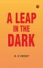 A Leap in the Dark