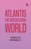 Atlantis: The Antedeluvian World