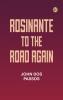 Rosinante to the Road Again