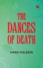 The Dances of Death