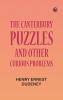 The Canterbury Puzzles and Other Curious Problems