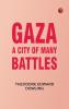 Gaza: A City of Many Battles
