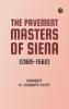 The Pavement Masters of Siena (1369-1562)