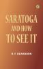 Saratoga and How to See It