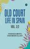 Old Court Life in Spain vol. 2/2