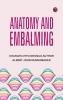 Anatomy and Embalming