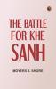 The Battle for Khe Sanh