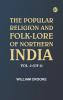 The Popular Religion and Folk-Lore of Northern India Vol. 2 (of 2)