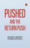 Pushed and the Return Push