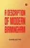 A Description of Modern Birmingham