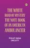 The White Road of Mystery: The Note-Book of an American Ambulancier
