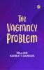 The Vagrancy Problem