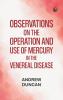 Observations on the Operation and Use of Mercury in the Venereal Disease