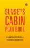 Sunset's Cabin Plan Book