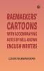 Raemaekers' Cartoons: With Accompanying Notes by Well-known English Writers