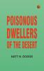 Poisonous Dwellers of the Desert