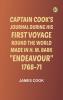 Captain Cook's Journal During His First Voyage Round the WorldMade in H. M. Bark Endeavour 1768-71