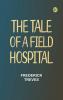 The Tale of a Field Hospital