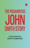 The Pocahontas-John Smith Story