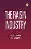 The Raisin Industry
