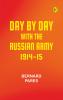 Day by Day with the Russian Army 1914-15