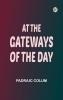 At the gateways of the day