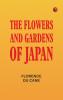 The flowers and gardens of Japan